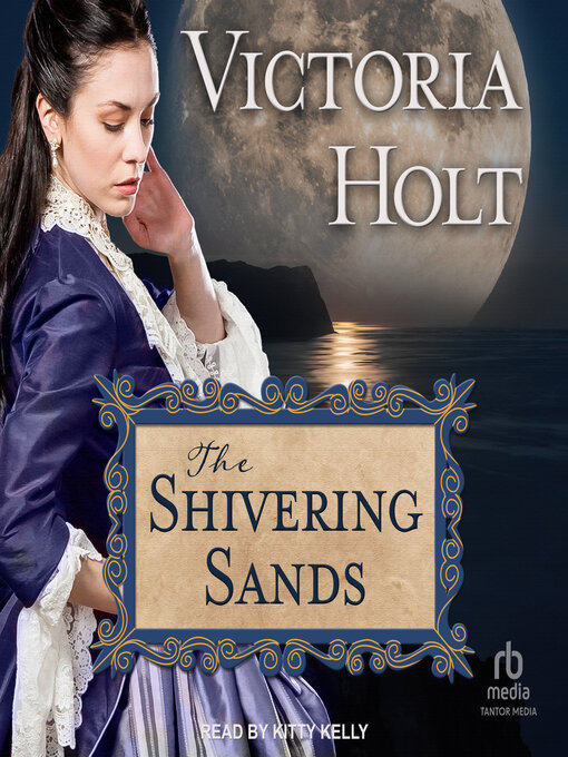 Title details for The Shivering Sands by Victoria Holt - Wait list